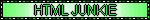 HTML Junkie.