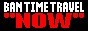 Ban time travel now.