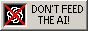 Don't feed the AI.